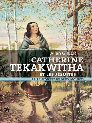 cover image of Catherine Tekakwitha et les jésuites